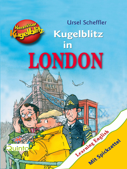 Title details for Kommissar Kugelblitz--Kugelblitz in London by Ursel Scheffler - Available
